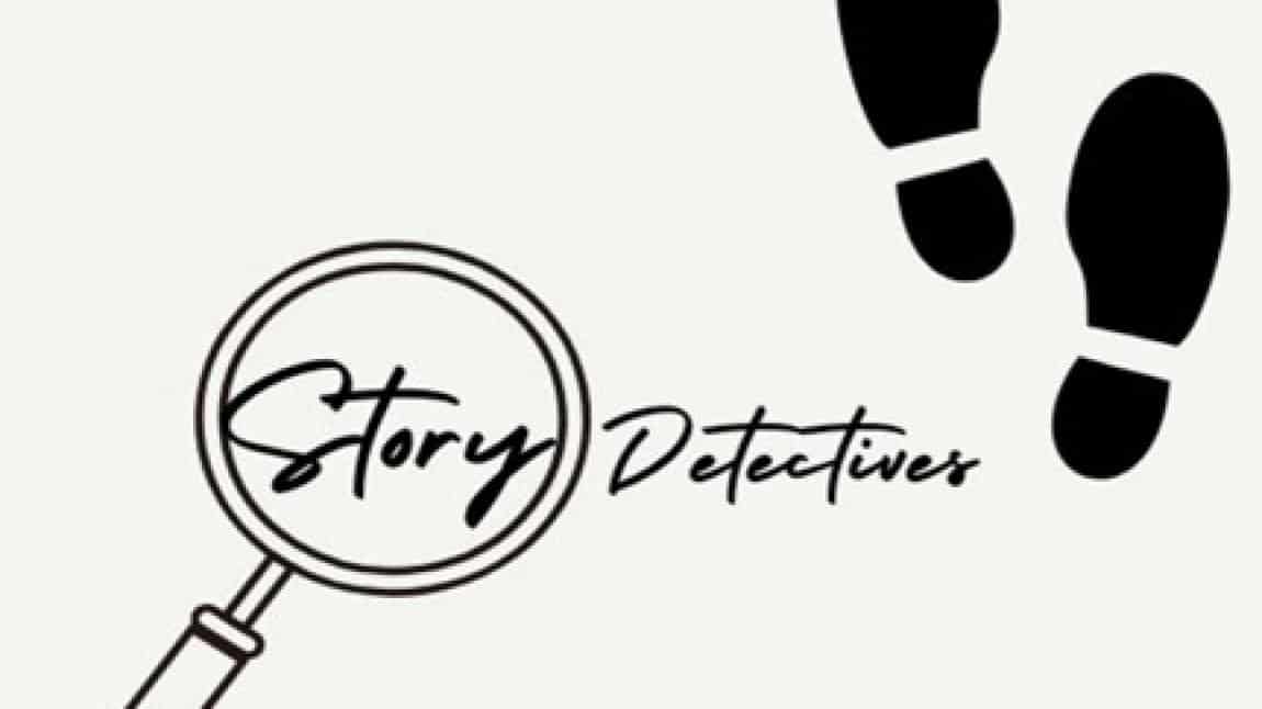 Okulumuzda eTwinning projesi: Story Detectives